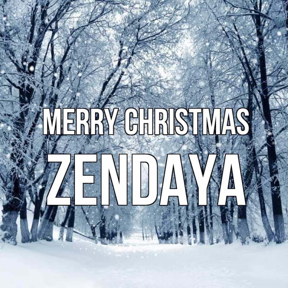 Greetings card с именем, Zendaya Merry Christmas снег, лес, парк Greetings with text for free download 