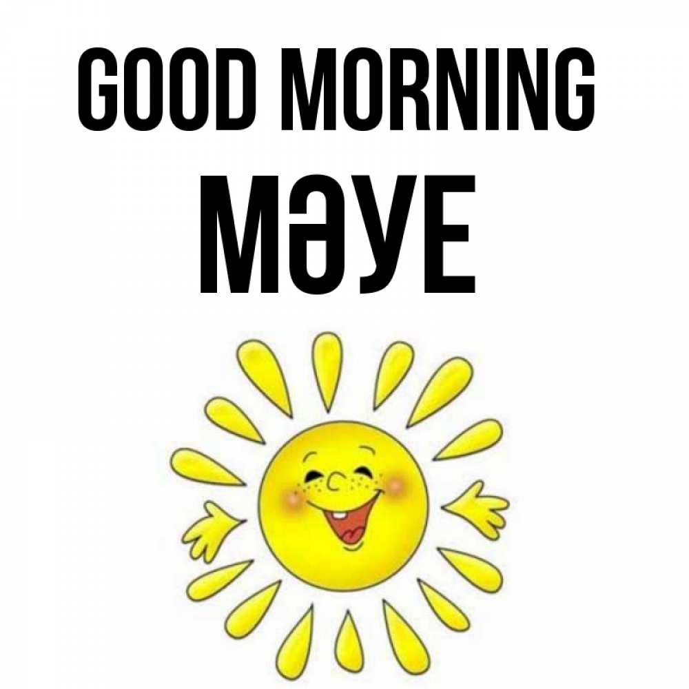 Greetings card с именем, МӘУЕ Good morning улыбка Greetings with text for free download 