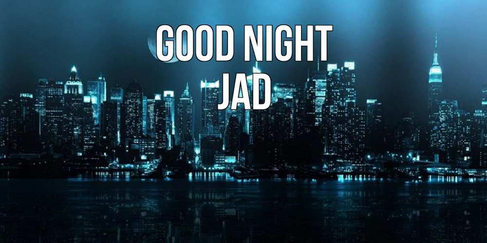 Greetings card с именем, Jad Good night городской пейзаж Greetings with text for free download 