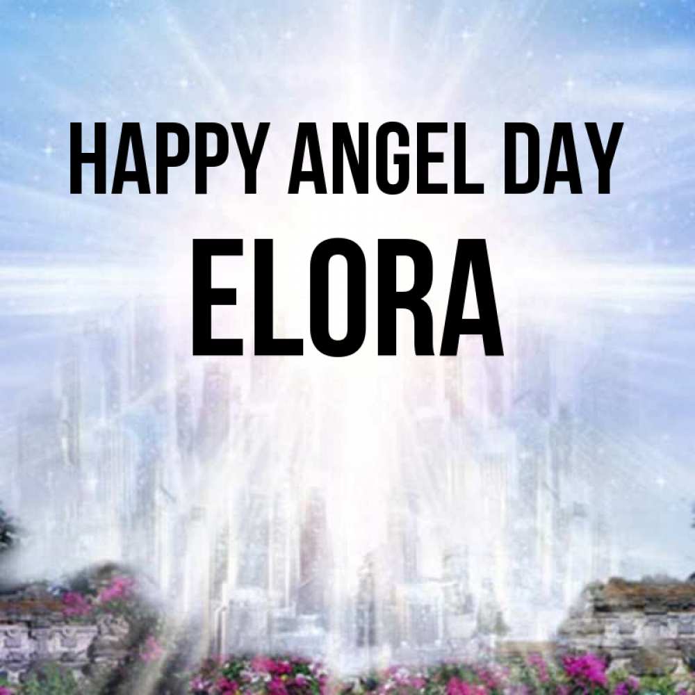 Greetings card с именем, Elora happy angel day небесный свет Greetings with text for free download 