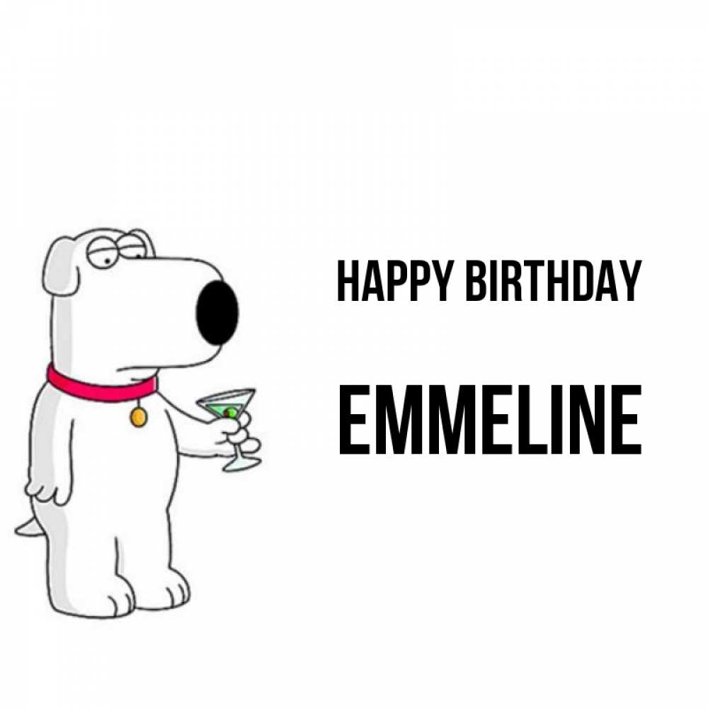 Greetings card с именем, Emmeline Happy Birthday песик с оливками Greetings with text for free download 