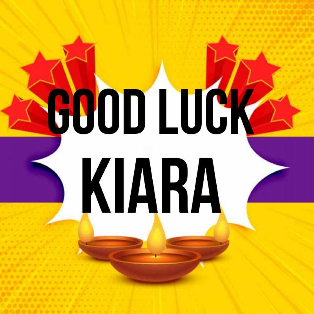 Greetings card с именем, Kiara Good luck векторное изображение Greetings with text for free download 