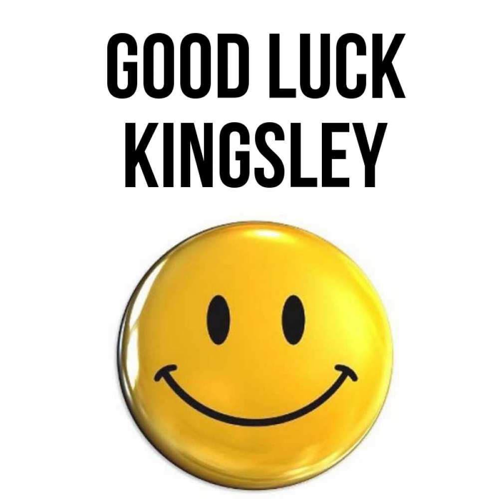 Greetings card с именем, Kingsley Good luck для поднятия настроения открытки на каждый день Greetings with text for free download 