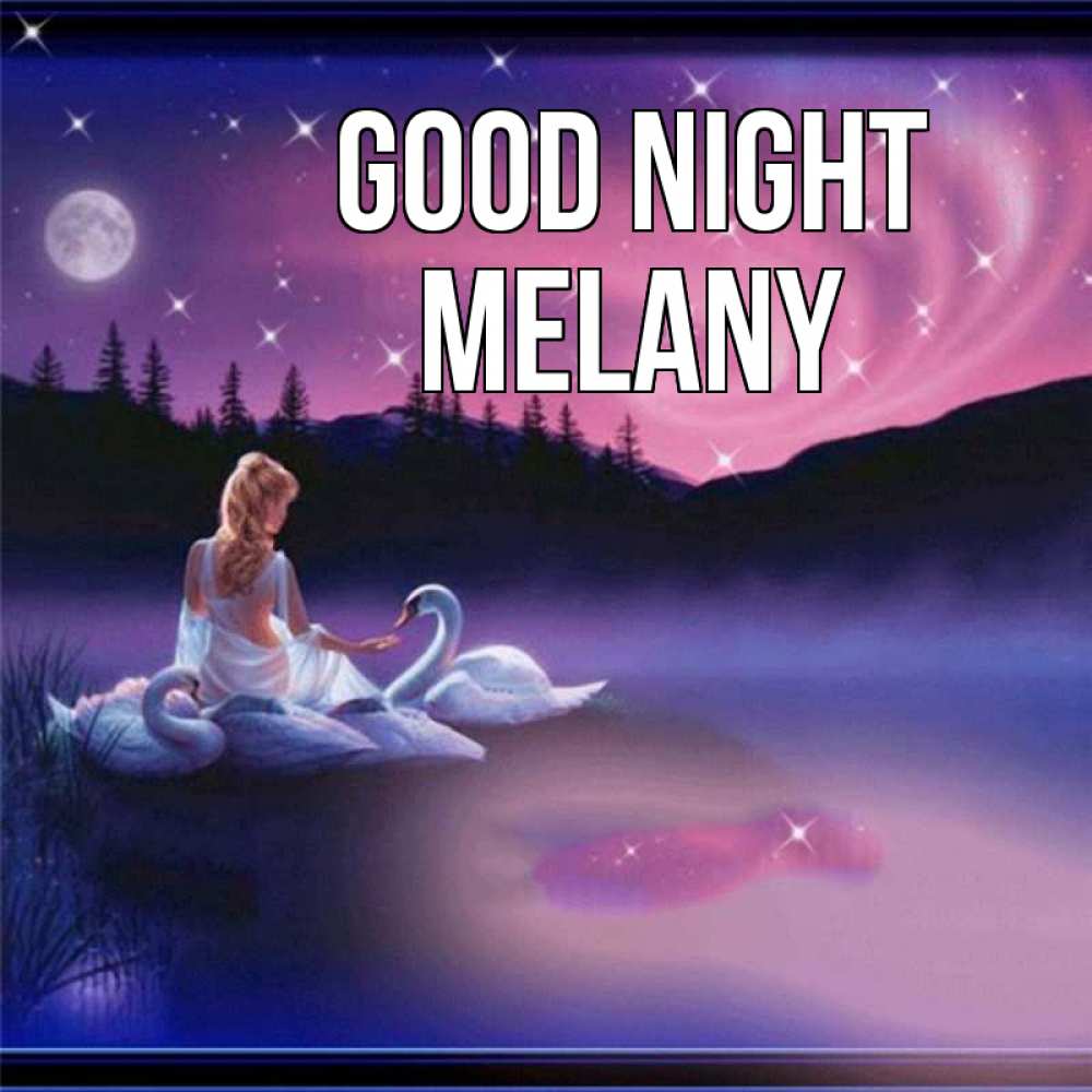 Greetings card с именем, Melany Good night луна Greetings with text for free download 