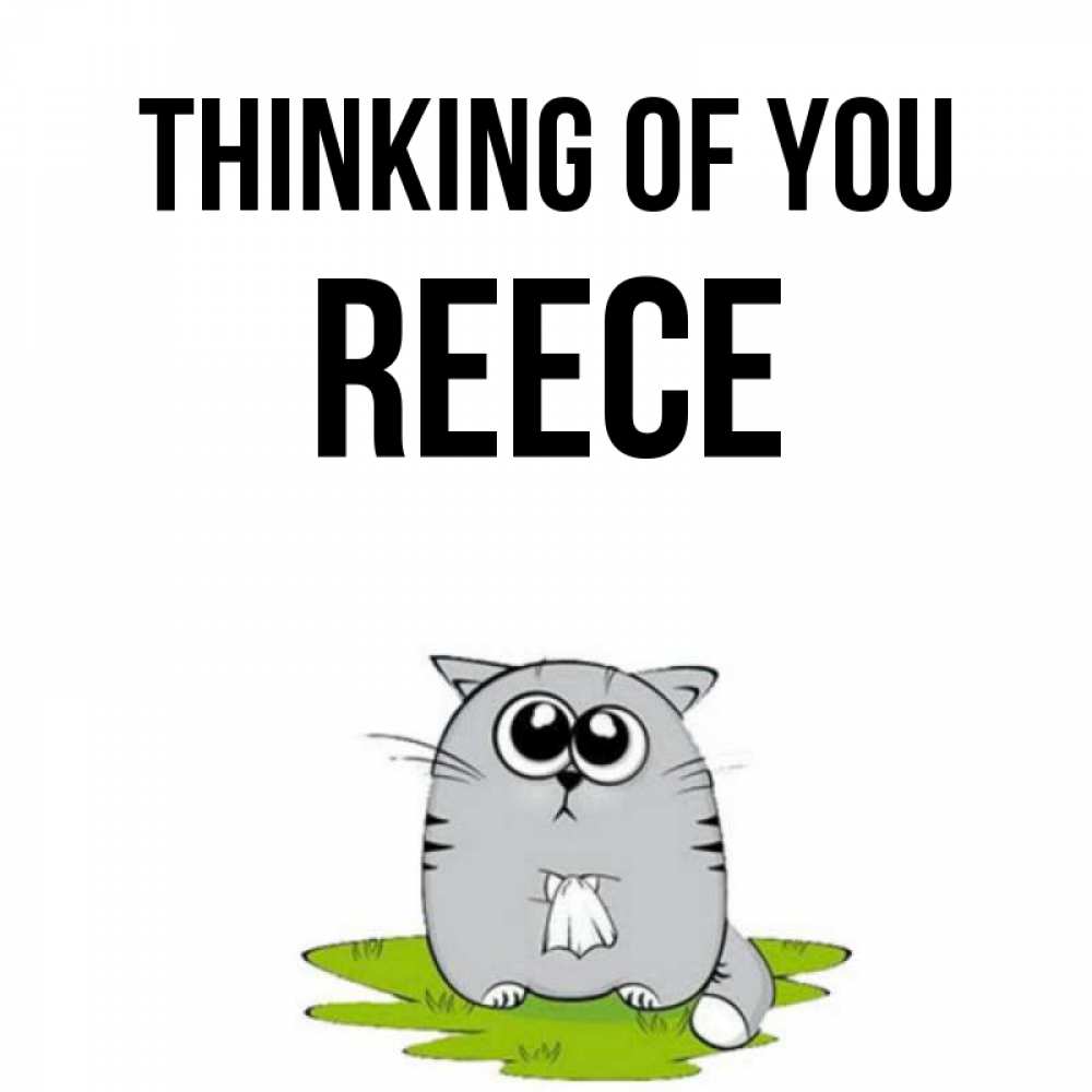 Greetings card с именем, Reece Thinking of you тоска с платочком Greetings with text for free download 