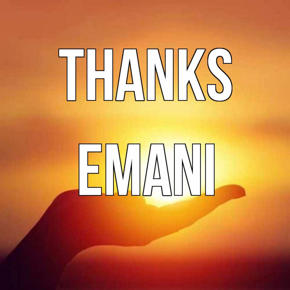 Greetings card с именем, Emani Thanks закат Greetings with text for free download 