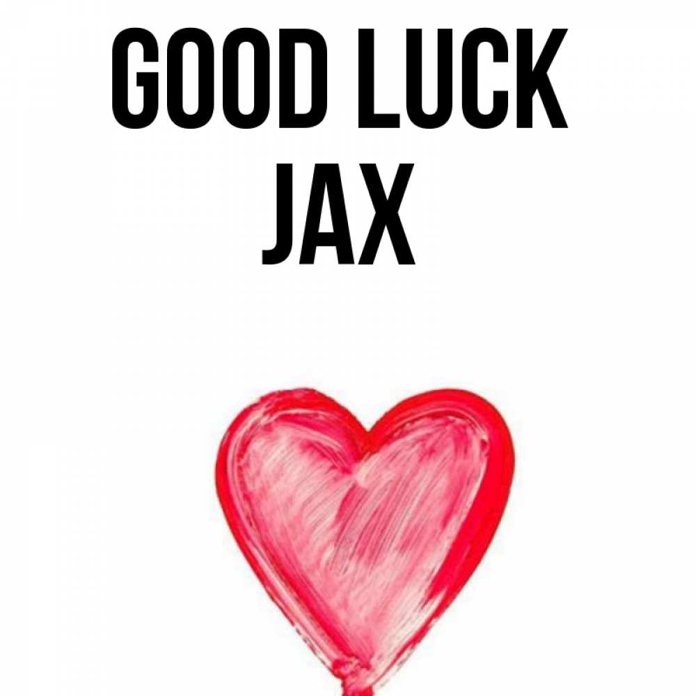 Greetings card с именем, Jax Good luck рисунок маркером Greetings with text for free download 