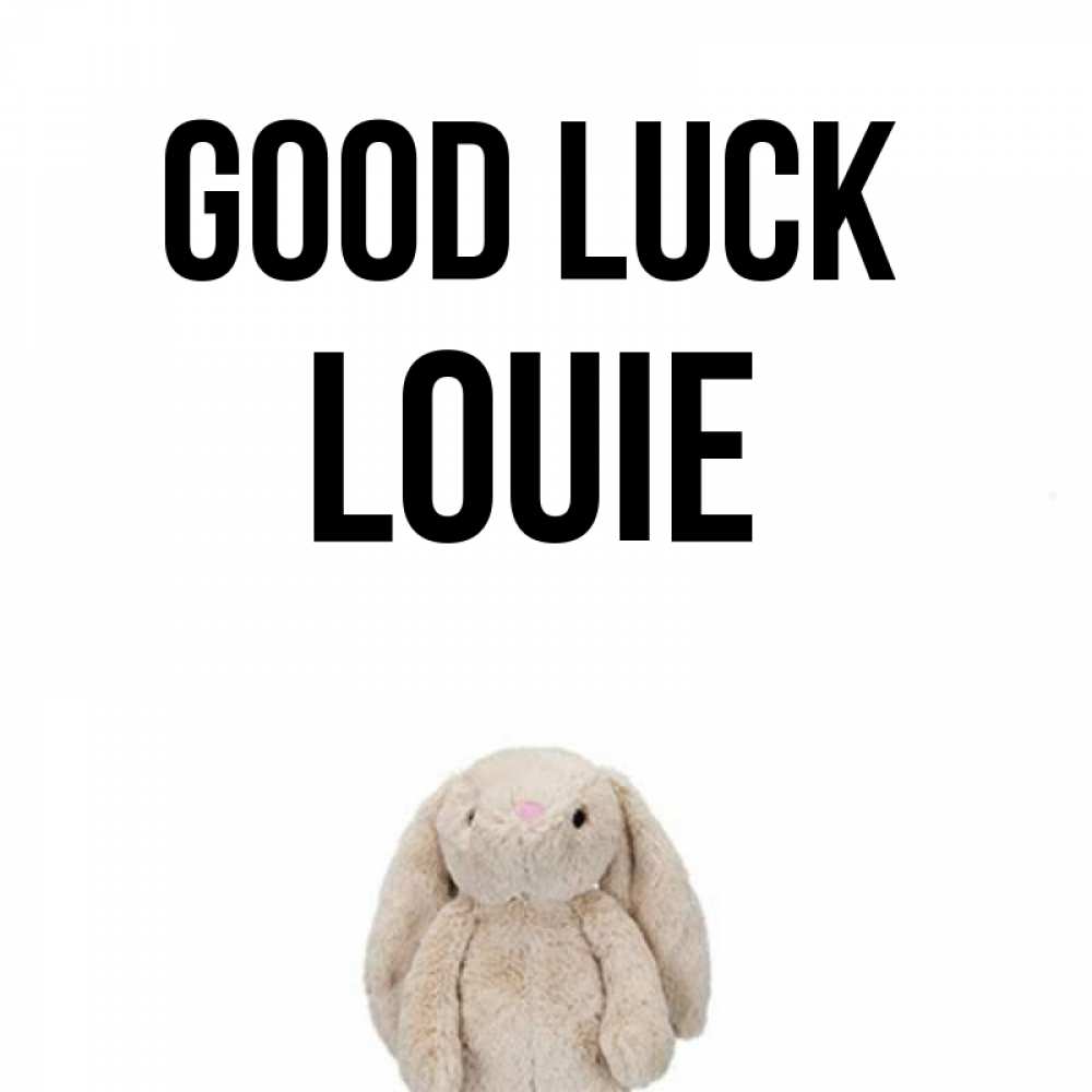 Greetings card с именем, Louie Good luck сайт создаватель открыток Greetings with text for free download 