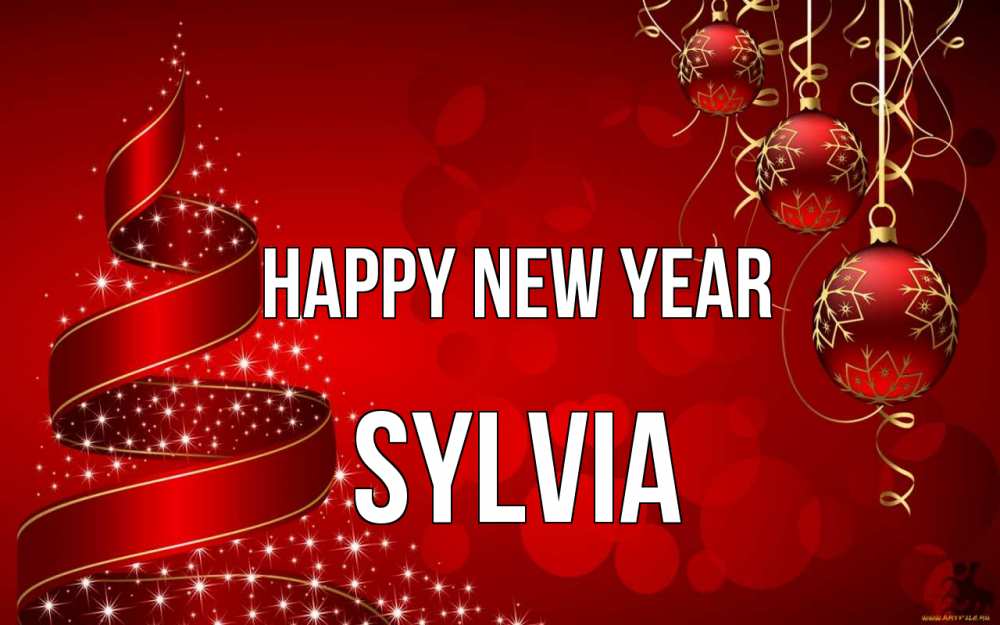 Greetings card с именем, Sylvia Happy New Year новый год Greetings with text for free download 