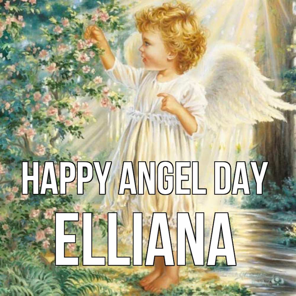 Greetings card с именем, Elliana happy angel day собирает цветы Greetings with text for free download 
