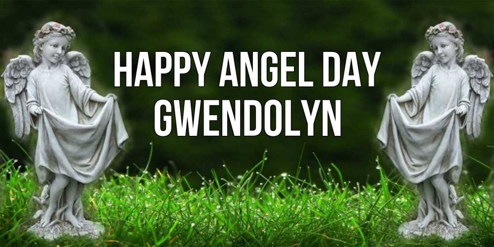 Greetings card с именем, Gwendolyn happy angel day небо, ангел, девушка Greetings with text for free download 