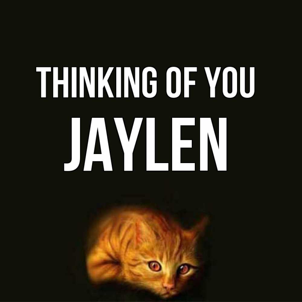 Greetings card с именем, Jaylen Thinking of you рыжий Greetings with text for free download 