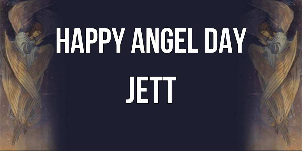 Greetings card с именем, Jett happy angel day день ангела Greetings with text for free download 