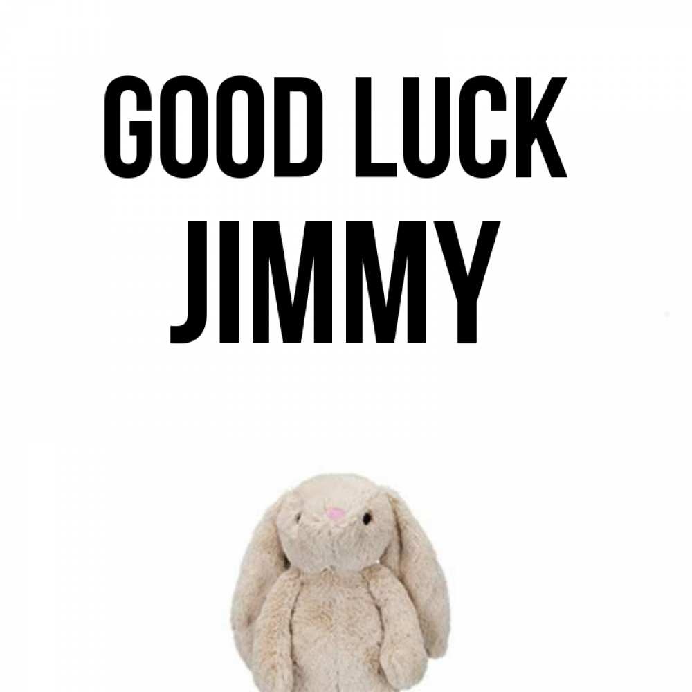 Greetings card с именем, Jimmy Good luck сайт создаватель открыток Greetings with text for free download 