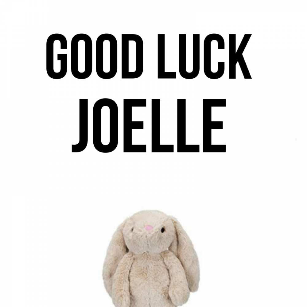 Greetings card с именем, Joelle Good luck сайт создаватель открыток Greetings with text for free download 