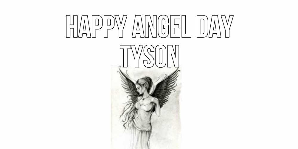 Greetings card с именем, Tyson happy angel day С днем Ангела, поздравления ко дню ангела Greetings with text for free download 