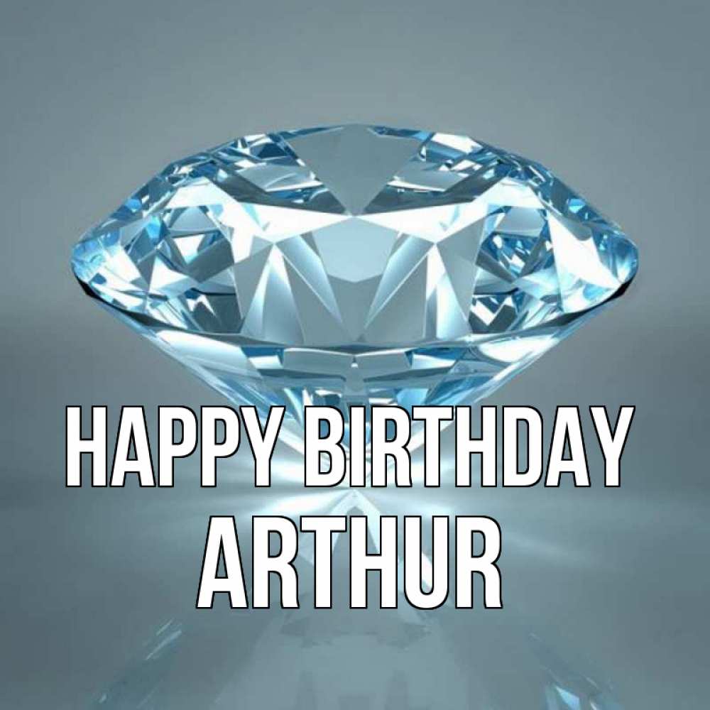 Greetings card с именем, Arthur Happy Birthday с бриллиантом голубого цвета Greetings with text for free download 