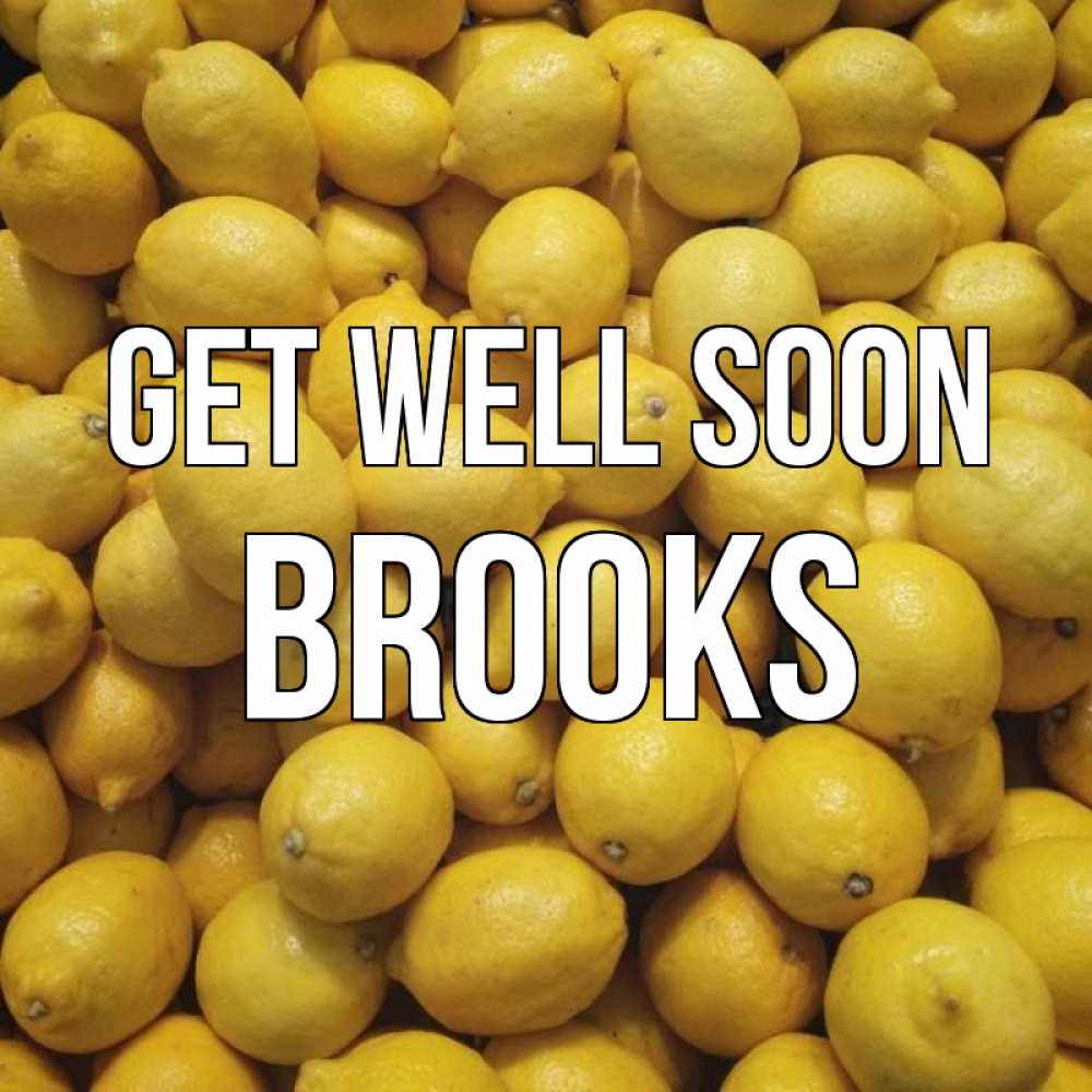 Greetings card с именем, Brooks Get well soon это точно поможет Greetings with text for free download 