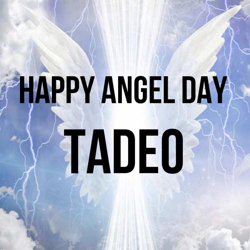 Greetings card с именем, Tadeo happy angel day молнии на небе и свет Greetings with text for free download 