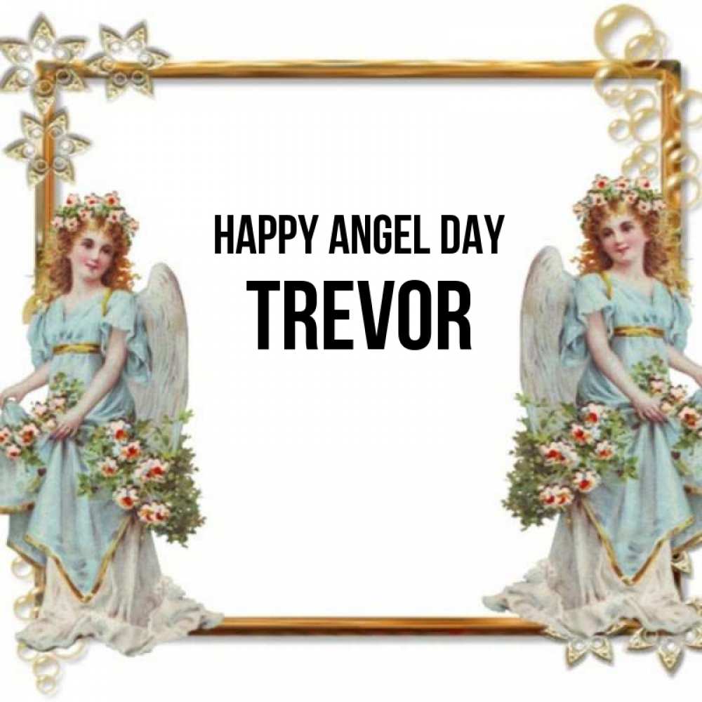 Greetings card с именем, Trevor happy angel day рамочка из золота и ангелы Greetings with text for free download 