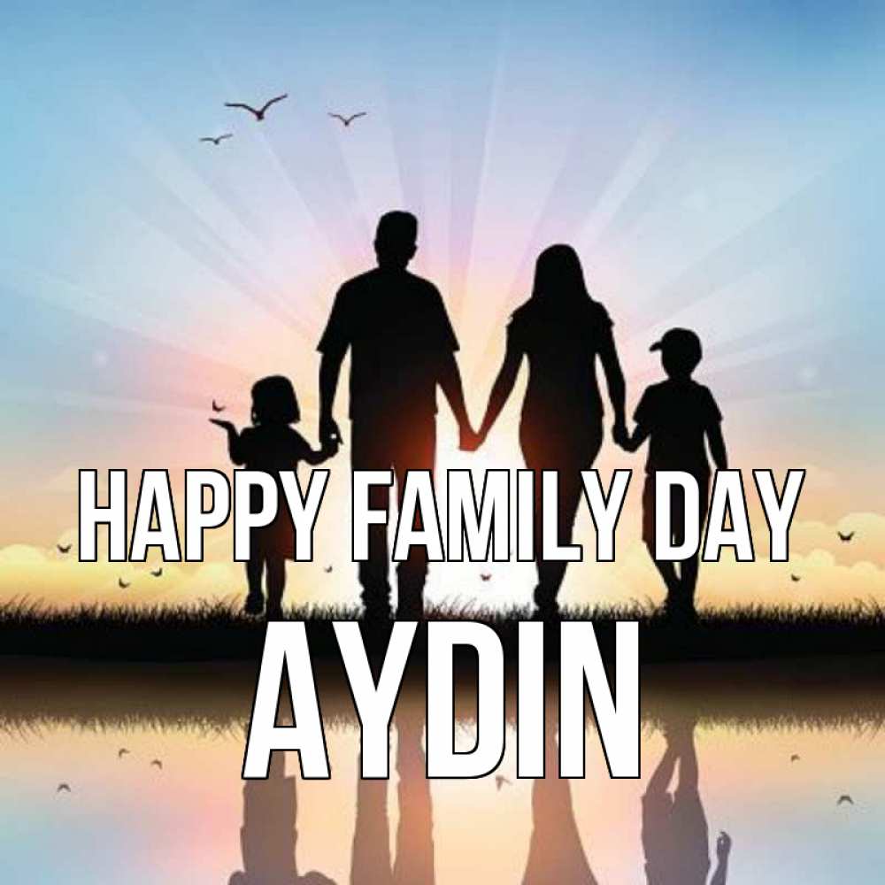 Greetings card с именем, Aydin happy family day сын, дочка, мама, папа, море , закат Greetings with text for free download 