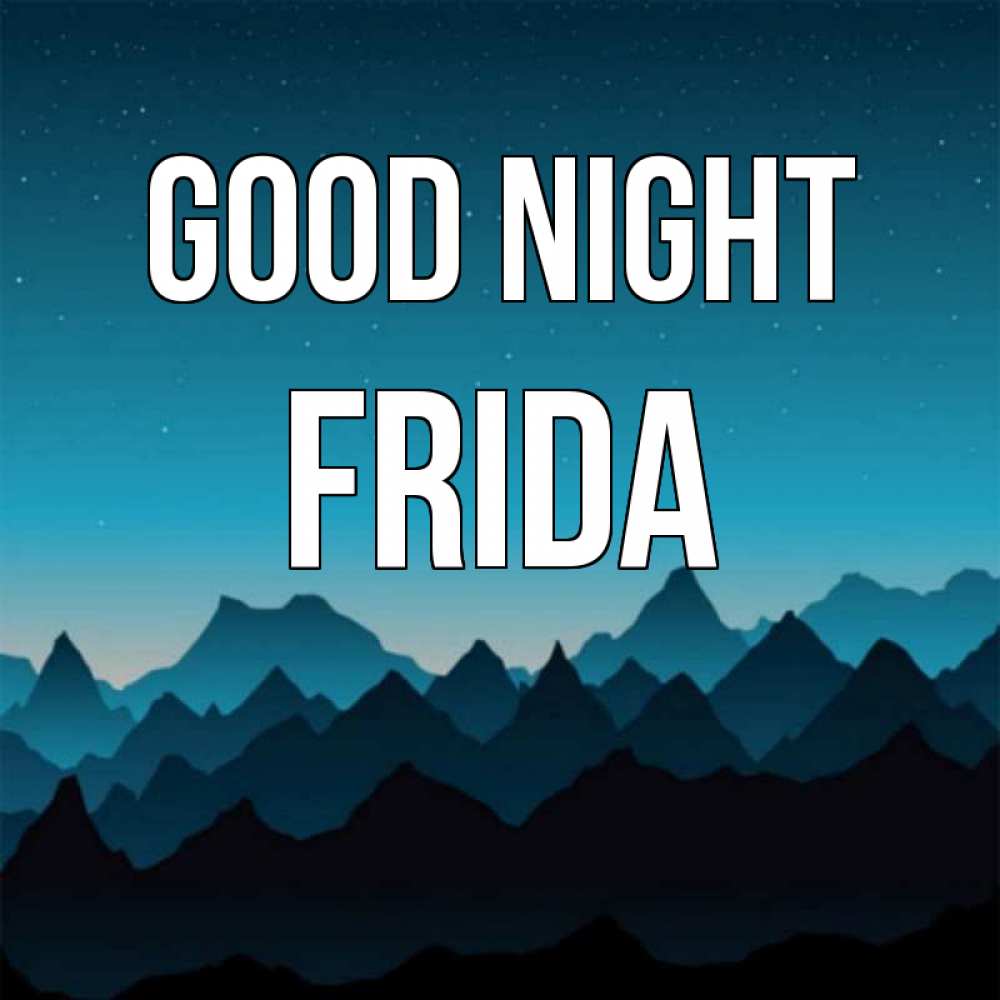 Greetings card с именем, Frida Good night сладких снов звездное небо Greetings with text for free download 