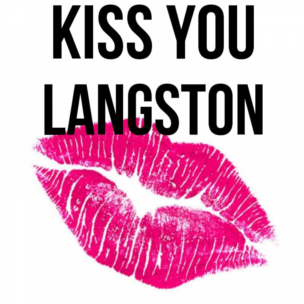 Greetings card с именем, Langston Kiss you след от помады Greetings with text for free download 