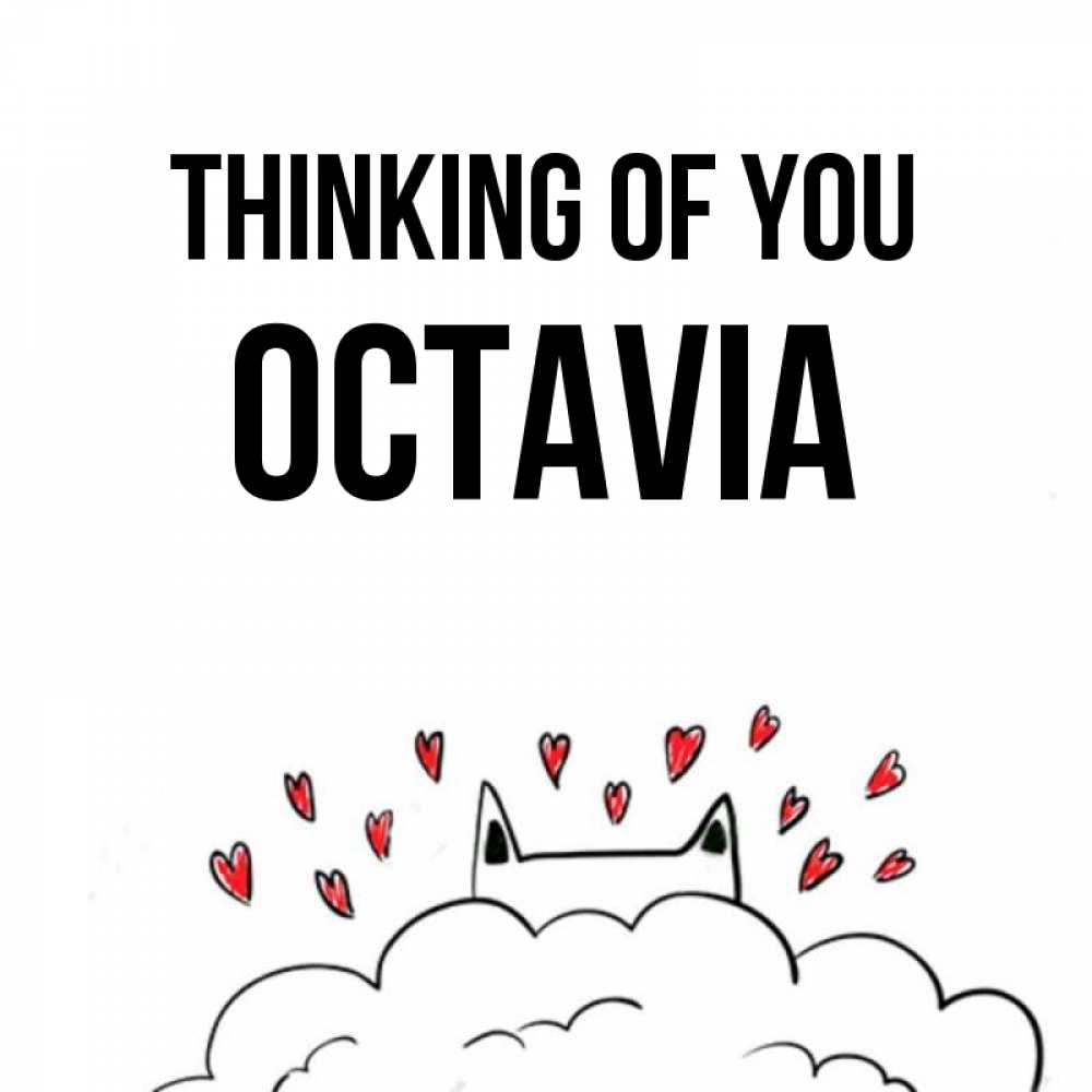 Greetings card с именем, Octavia Thinking of you кот за облаком Greetings with text for free download 