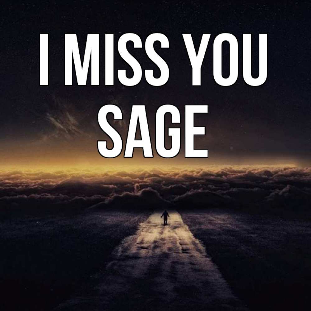 Greetings card с именем, Sage I miss you идем Greetings with text for free download 