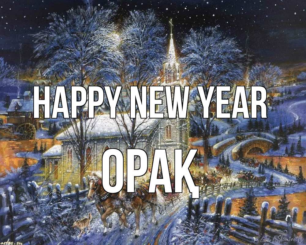 Greetings card с именем, ОРАҚ Happy New Year упряжка лошадей, лошади, новый год Greetings with text for free download 