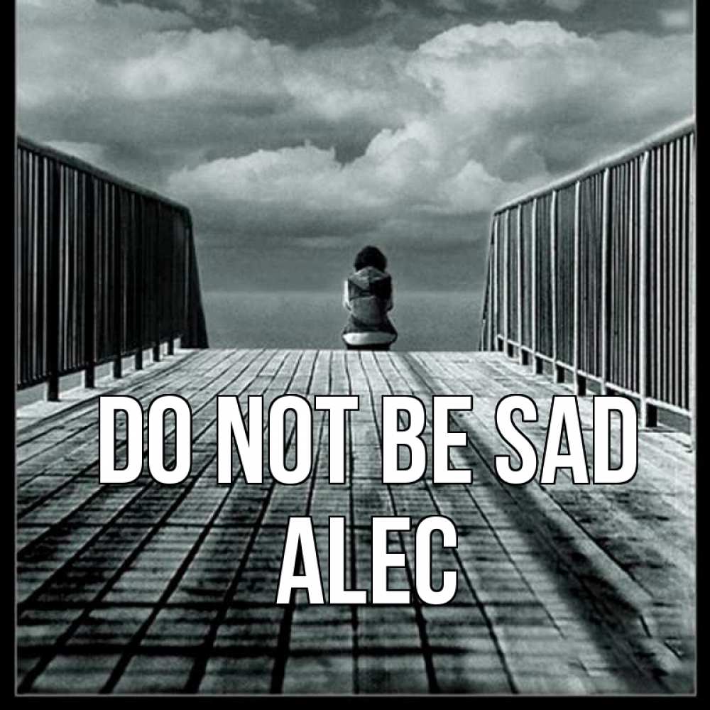 Greetings card с именем, Alec Do not be sad облака пирс забор 1 Greetings with text for free download 