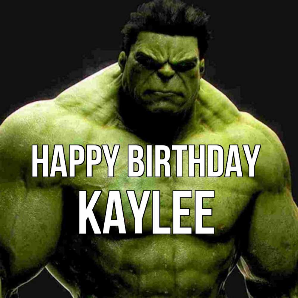 Greetings card с именем, Kaylee Happy Birthday зеленый супергерой марвел Greetings with text for free download 