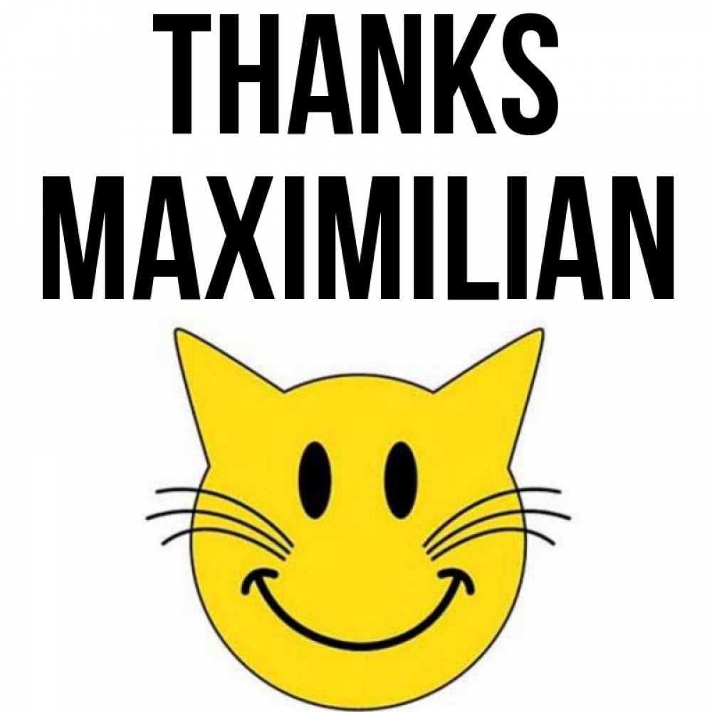 Greetings card с именем, Maximilian Thanks улыбающийся смайл кот Greetings with text for free download 
