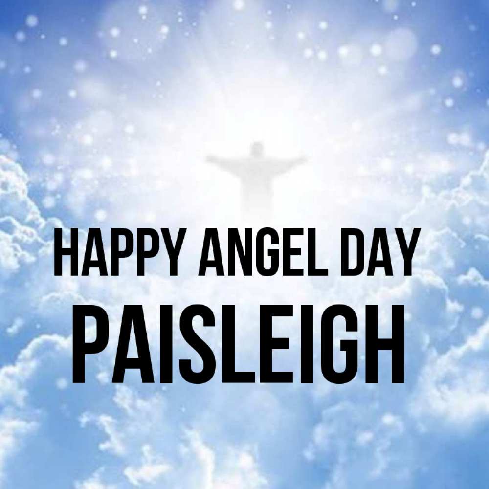 Greetings card с именем, Paisleigh happy angel day ангел на облаках в свете солнца Greetings with text for free download 