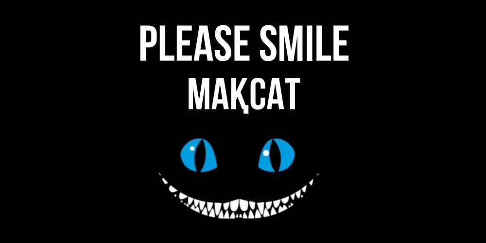 Greetings card с именем, МАҚСАТ Please smile кот улыбается Greetings with text for free download 