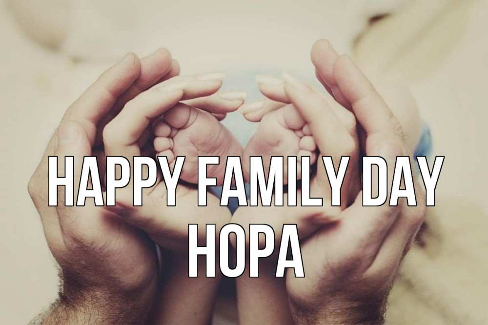 Greetings card с именем, Нора happy family day Семья, малыш, руки Greetings with text for free download 