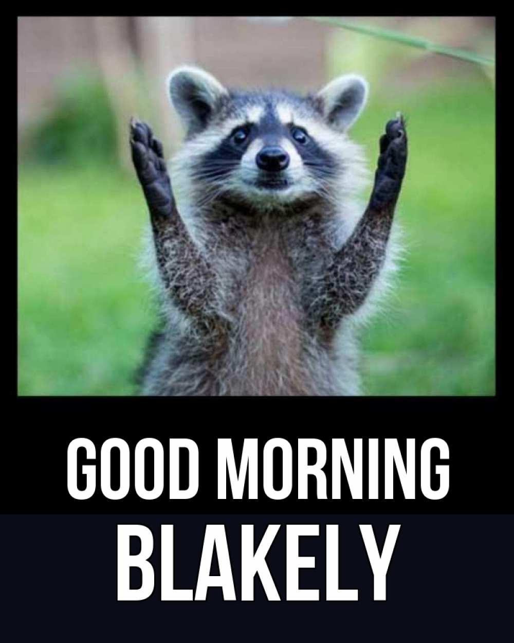 Greetings card с именем, Blakely Good morning хорошее настроение утречком Greetings with text for free download 
