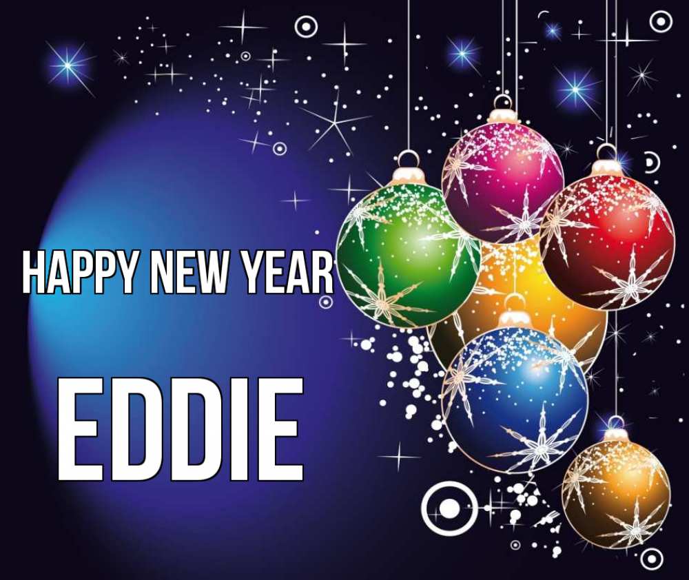 Greetings card с именем, Eddie Happy New Year новый год Greetings with text for free download 