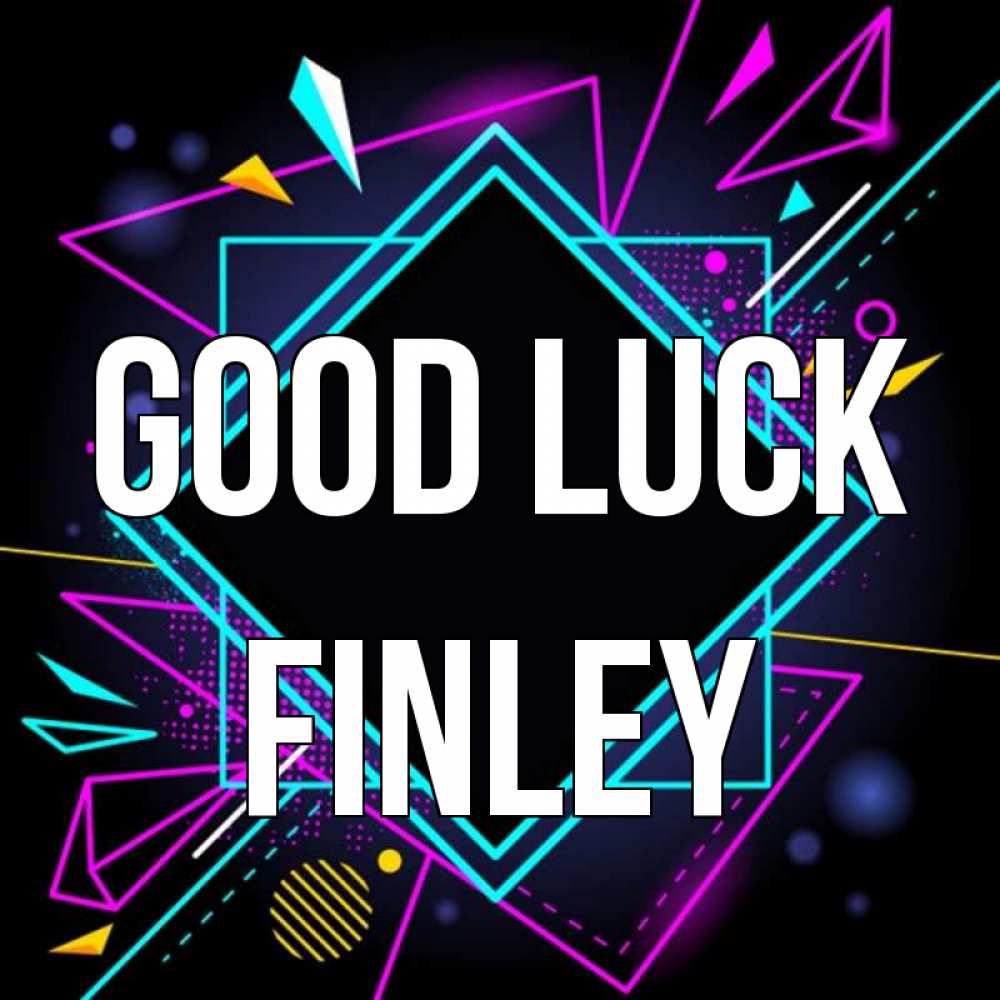 Greetings card с именем, Finley Good luck рамочки Greetings with text for free download 