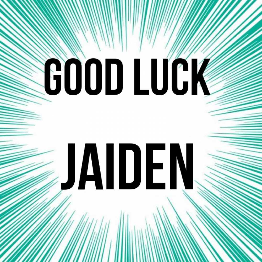 Greetings card с именем, Jaiden Good luck на удачу Greetings with text for free download 