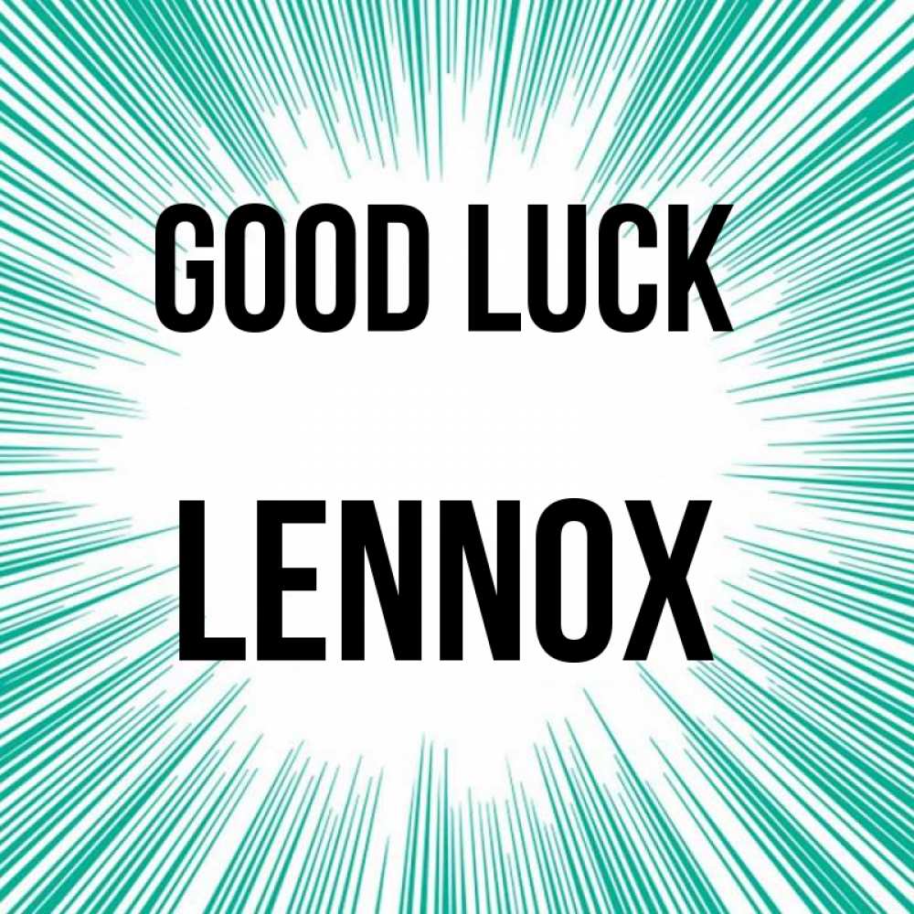 Greetings card с именем, Lennox Good luck на удачу Greetings with text for free download 