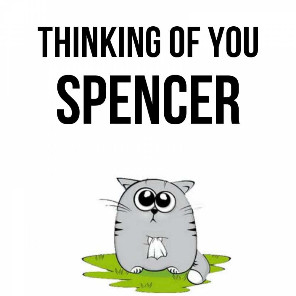 Greetings card с именем, Spencer Thinking of you тоска с платочком Greetings with text for free download 