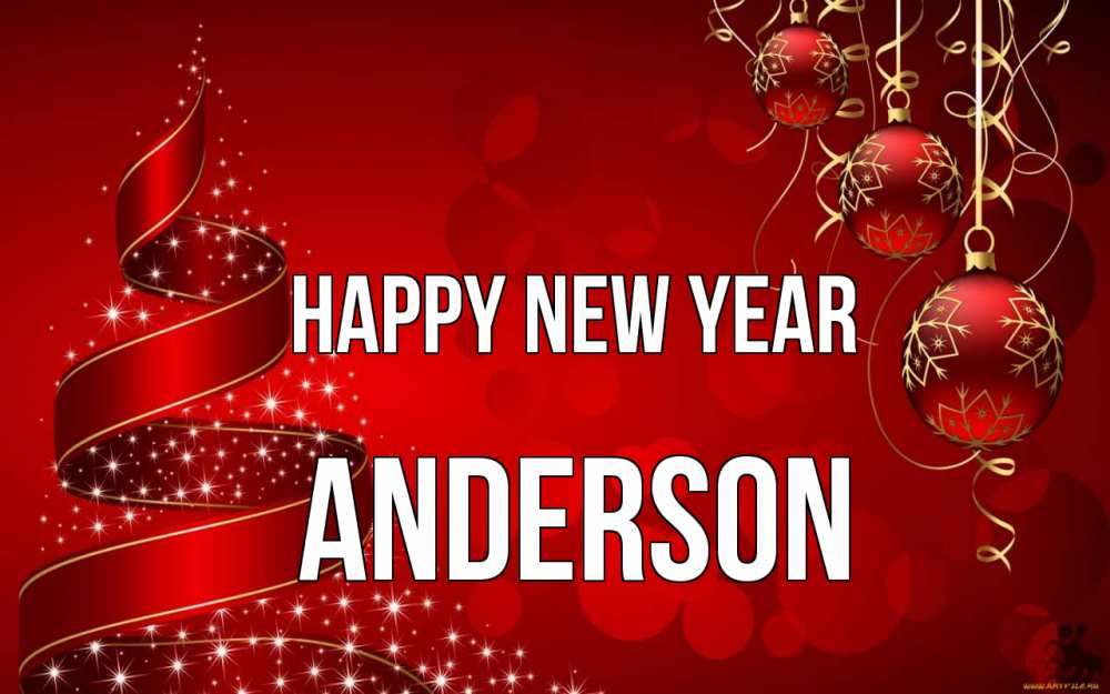 Greetings card с именем, Anderson Happy New Year новый год Greetings with text for free download 