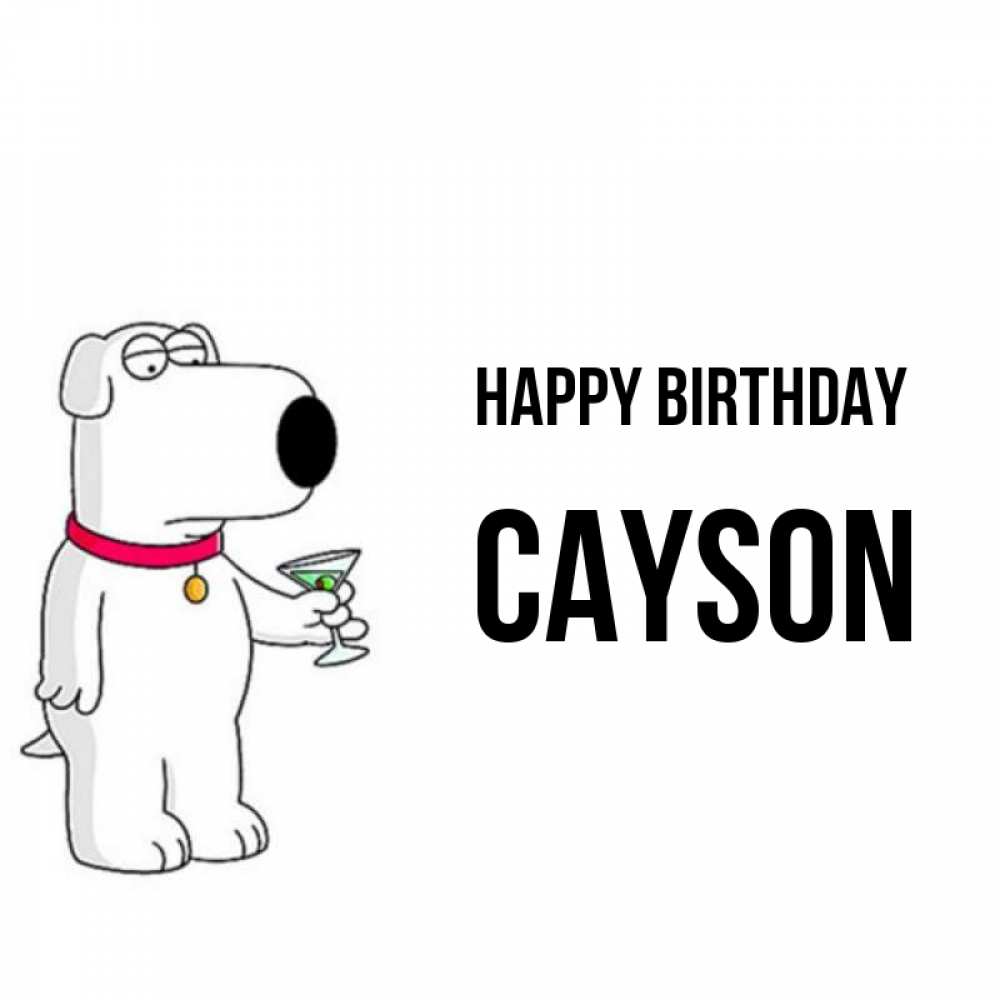 Greetings card с именем, Cayson Happy Birthday песик с оливками Greetings with text for free download 