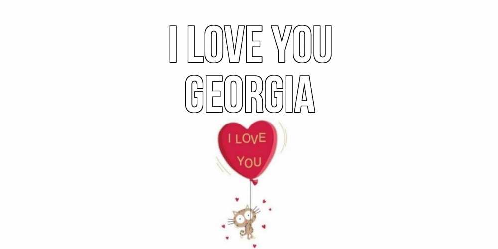 Greetings card с именем, Georgia I love you кот, сердце Greetings with text for free download 