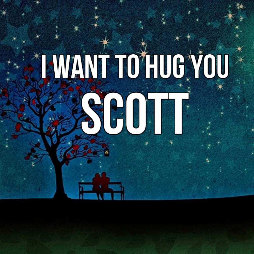 Greetings card с именем, Scott I want to hug you много звезд Greetings with text for free download 