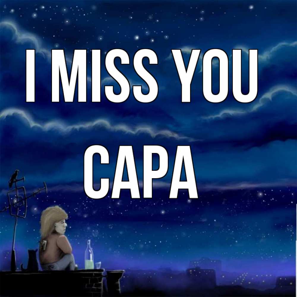 Greetings card с именем, САРА I miss you на крыше 1 Greetings with text for free download 