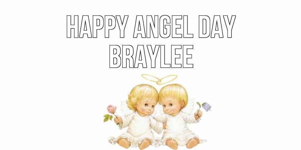 Greetings card с именем, Braylee happy angel day Два ребенка ангела Greetings with text for free download 