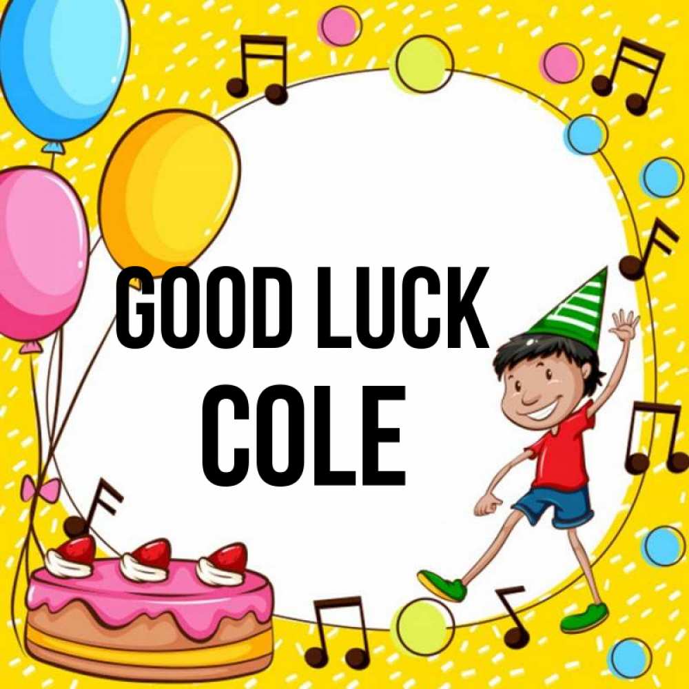 Greetings card с именем, Cole Good luck открытка 1 Greetings with text for free download 