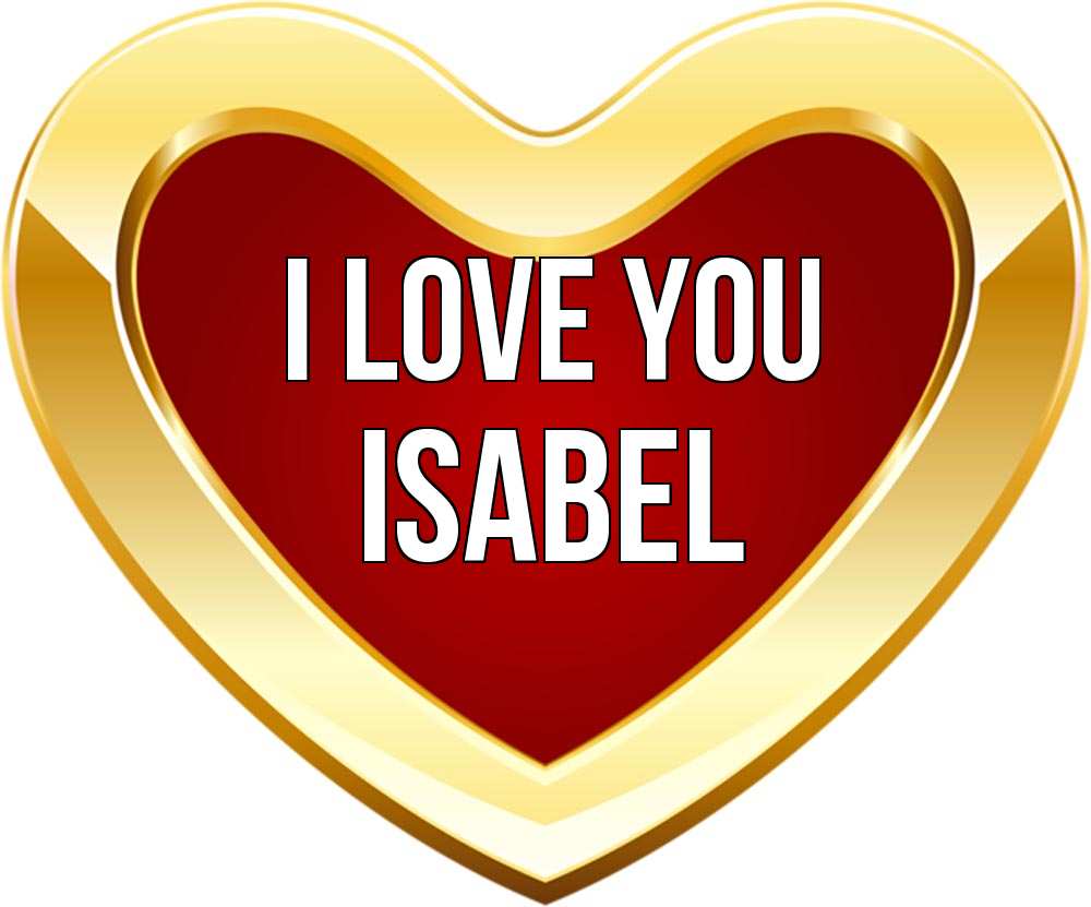 Greetings card с именем, Isabel I love you из краски Greetings with text for free download 